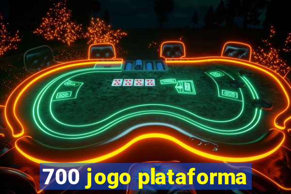 700 jogo plataforma